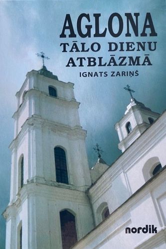 Aglona tālo dienu atblāzmā