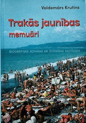 Trakās jaunības memuāri