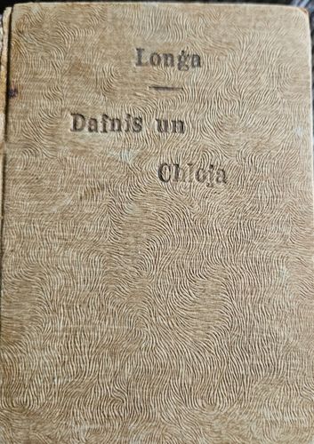 Dafnis un Chloja.Ar Kārļa Padega ilustrācijām.