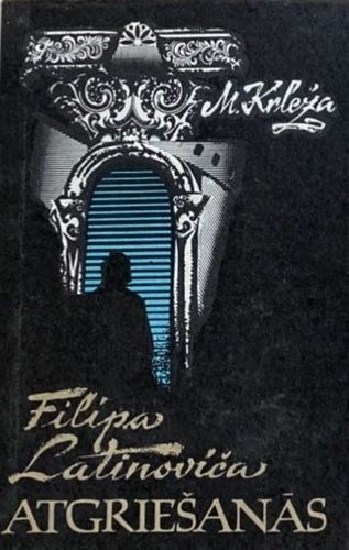 Filipa Latinoviča atgriešanās