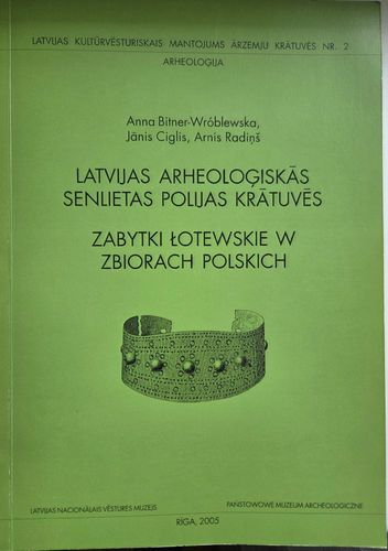 Latvijas arheoloģiskās senlietas Polijas krātuvēs