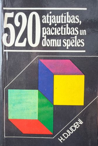 520 atjautības, pacietības un domu spēles