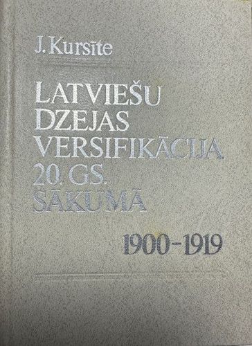 Latviešu dzejas versifikācija 20.gs. sākumā, 1900-1919 