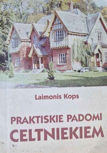 Praktiskie padomi celtniekiem 