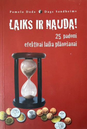 Laiks ir nauda!