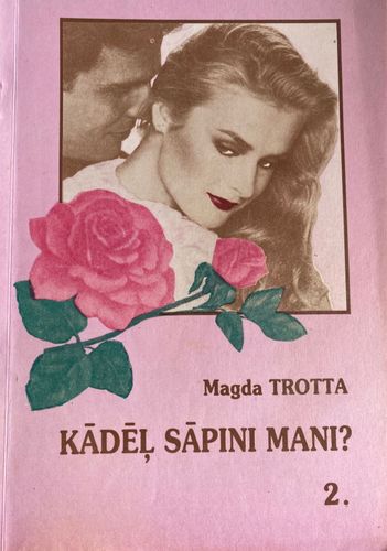 Kādēļ sāpini mani? 2