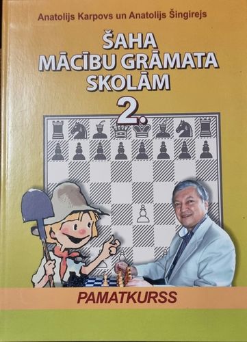 Šaha mācību grāmata skolām 2.