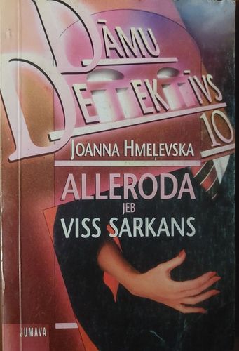 Allroda jeb viss sarkans. Dāmu detektīvs 10