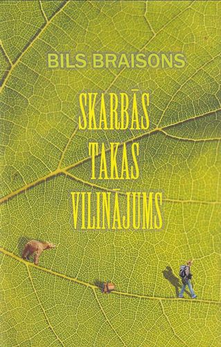 Skarbās takas vilinājums