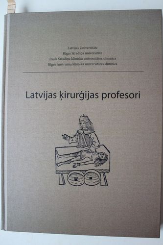 Latvijas ķirurģijas profesori.