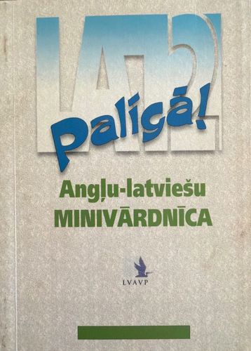 LAT2 Palīgā! Angļu-latviešu minivārdnīca