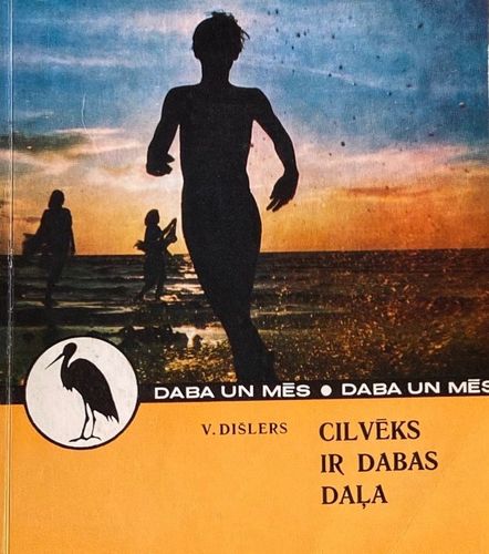 Cilvēks ir dabas daļa