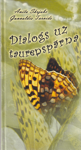 Dialogs uz taureņspārna