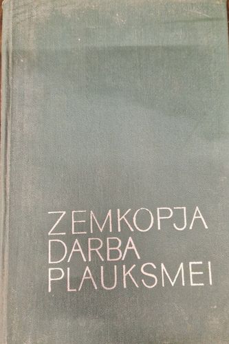 Zemkopja darbi plauksmei