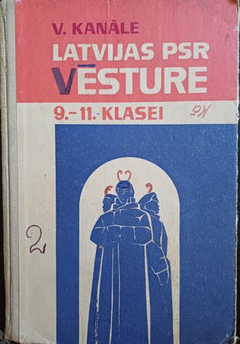 Latvijas PSR vēsture 9.-11.klasei
