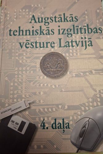 Augstākās tehniskās izglītības vēsture Latvijā 4.daļa