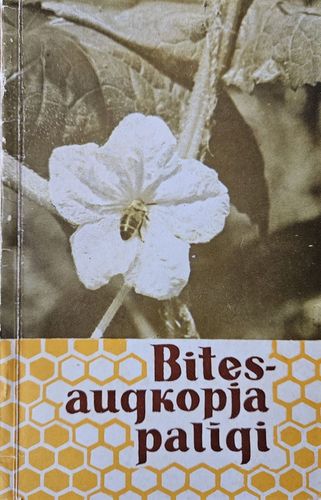 Bites - augkopja palīgs