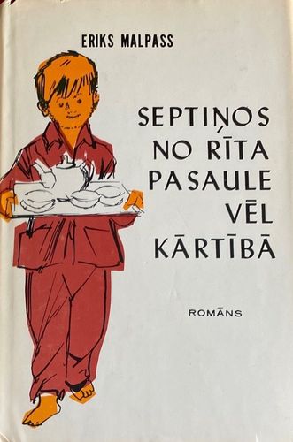 Septiņos no rīta pasaule vēl kārtībā