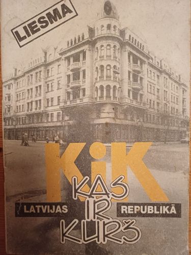 Kas ir kurš Latvijas Republikā