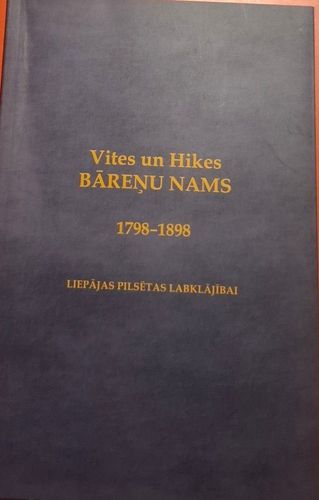 Vites un Hikes bāreņu nams 1798-1898