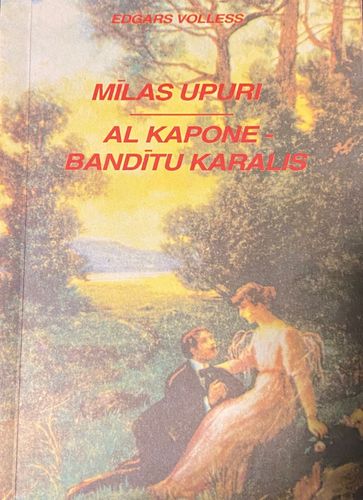Mīlas upuri. Al Kapone - bandītu karalis Mīlas upuri. Al Kapone - bandītu karalis