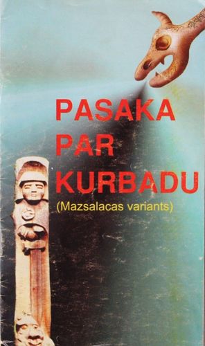 Pasaka par Kurbadu (Mazsalacas variants)