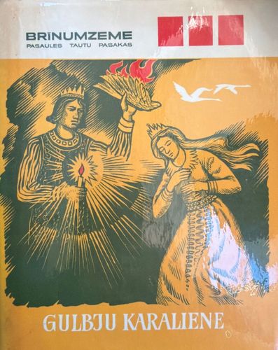 Gulbju karaliene. Lietuviešu tautas pasakas