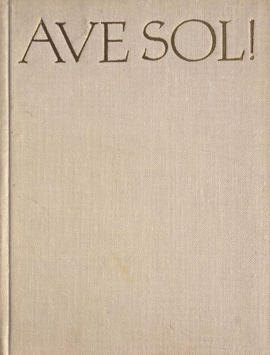 Ave sol!