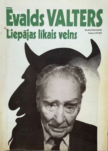 Ēvalds Valters - Liepājas līkais velns