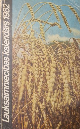 Lauksaimniecības kalendārs 1982
