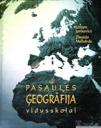 Pasaules ģeogrāfija vidusskolai