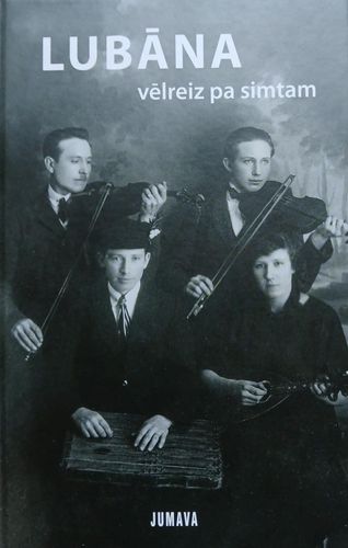 Lubāna vēlreiz pa simtam