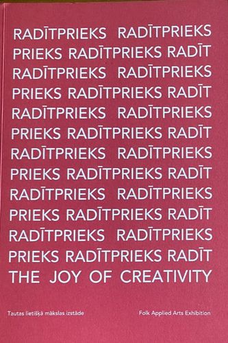 Tautas lietišķās mākslas izstāde "Radītprieks"