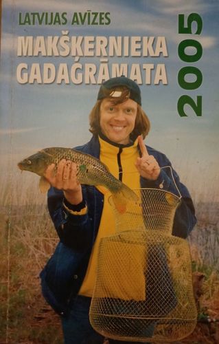 Makšķernieka gadagrāmata 2005