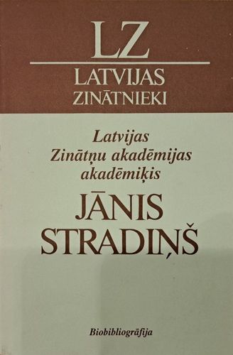 Latvijas Zinātņu akadēmijas akadēmiķis Jānis Stradiņš