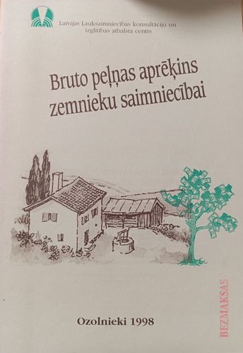Bruto peļņas aprēķins zemnieku saimniecībai