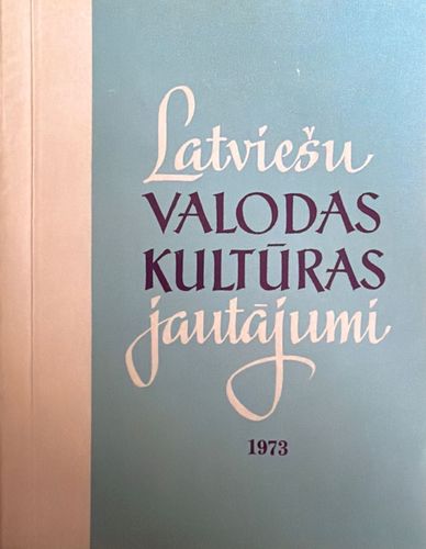 Latviešu valodas kultūras jautājumi 1973
