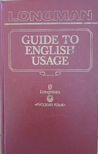 Longman Guide to English usage