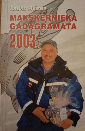 Makšķernieka gadagrāmata 2003