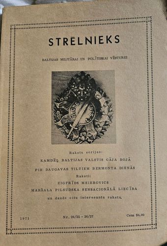 "Strēlnieks" Baltijas militārai un politiskai vēsturei. Nr 24/25-26/27