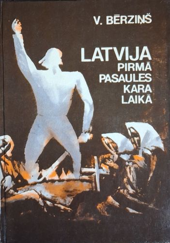Latvija pirmā Pasaules kara laikā