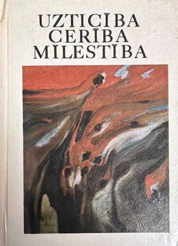 Uzticība cerība mīlestība