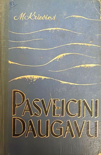 Pasveicini Daugavu