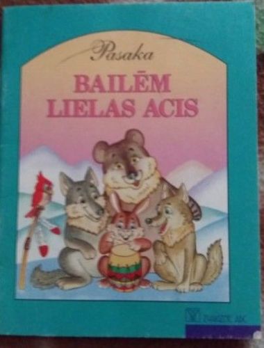 Pasaka Bailēm lielas acis