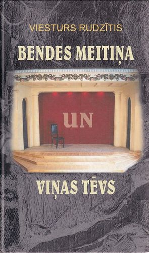 Bendes meitiņa un viņas tēvs