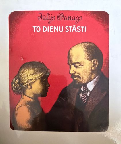 To dienu stāsti. Jaunajai audzei par Ļeņinu