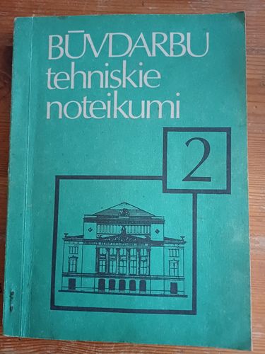 Būvdarbu tehniskie noteikumi 2.grāmata(FAKSIMILIZDEVUMS)