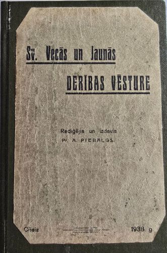 Sv. Vecās un Jaunās derības vēsture