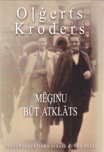 Mēģinu būt atklāts