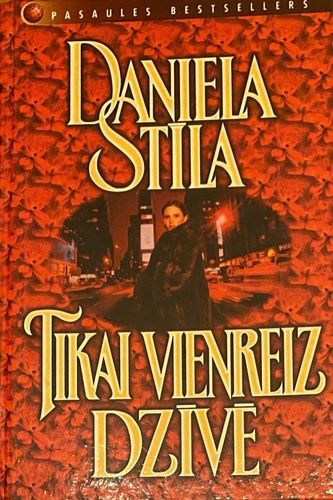 Tikai vienreiz dzīvē